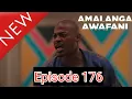 Lagu Amalanga Awafani Today Full Episode | Episode 176 | Session 14 | Full HD | Today