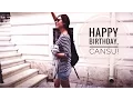 Happy Birt ay Cansu Dere 14 10 16