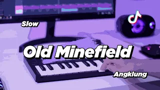 Download DJ MINEFIELD SLOW ANGKLUNG | VIRAL TIK TOK MP3