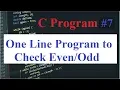 C Program Check in One Line of Program