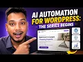 AI Automation for WordPress The Series Begins