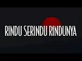 Download Lagu Rindu Serindu Rindunya, Sejarah Mungkin Berulang, Dari Kejauhan (Lirik) - Exists