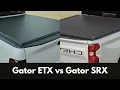 The Honest Truth About Budget Tonneau Covers Gator ETX vs SRX