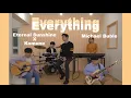 Download Lagu Everything - Michael Buble Cover. (feat. Eternal Sunshine)
