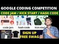 Google Coding Competition with free swags Hash Code Kick Start Code Jam 2022 Vivek Agarwal