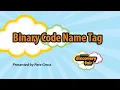Binary Code Name Tag