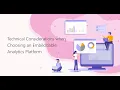 Technical Considerations when Choosing an Embedded Analytics Platform