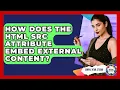 How Does The HTML Src Attribute Embed External Content - Simple HTML Studio
