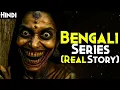 Lagu Best Bengali Horror Series (Based On True Story) - Sapan Khola Forest Haunted By Real PRETNI (PETNI)