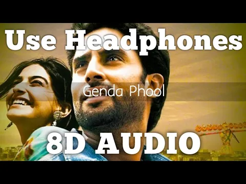 Download MP3 Genda Phool (8D Audio) - Delhi 6 | Abhishek Bachchan, Sonam Kapoor | HQ