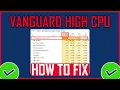How To Fix Vanguard User Mode Service High CPU NEW