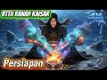 Download Lagu BTTH RANAH KAISAR EP 718 | PERSIAPAN MP3