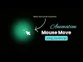 JavaScript Mouse Move Animation Cursor Animation