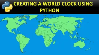 How to create a world clock using python Python tutorials