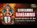 Download Lagu Gowramma Gangamma Ganesh Chaturthi Spl Song Mix Dj Manish Exclusive X Dj Bhanu Exclusive