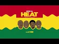 Medikal - HEAT (Audio Slide)