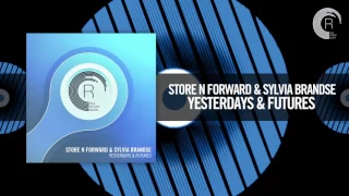 Download Store N Forward \u0026 Sylvia Brandse - Yesterdays \u0026 Futures [FULL] (RNM) MP3