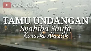 Download SYAHIBA SAUFA - TAMU UNDANGAN | KARAOKE AKUSTIK LIRIK MP3