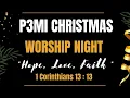 Download Lagu Ibadah Natal P3MI Sungai Yordan - 18 Desember 2021 - HOPE, LOVE \u0026 FAITH