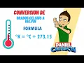 CONVERSION DE GRADOS CELSIUS A KELVIN Super facil - Para principiantes