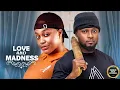 Download Lagu LOVE AND MADNESS--UCHE MONTANA, MAURICE SAM- Latest Nigerian Movie 2025 #trending #Movies