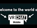 How to get VRChat Mobile ly