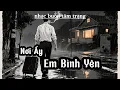 Download Lagu Nơi Ấy Em Bình Yên | Nhạc ballad Nhẹ Nhàng - Official MV #ballad