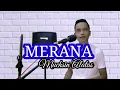 Lagu MERANA - MUCHSIN ALATAS || COVER KAELAN NARENDRA