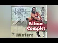 Mature - Nicole Mara (Album Complet) 2011