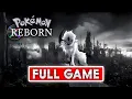 POKEMON REBORN Gameplay Walkthrough FULL GAME Pokemon Fan Game