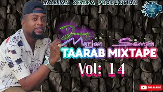 DJ MARJAN SEMPA Taarab Nonstop 2025 Vol 14 