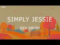 Lagu Rex Smith - Simply Jessie (Official Lyric Video)