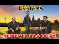 Download Lagu Trio Lamtama - Memory di pulo batam ( Official Music video )