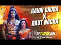 Download Lagu GAURA GAURI X RAUT NACHA || UT TRACK || DEVOTIONAL REMIX || DJ TUSHAR RJN #diwali  #djtusharrjn