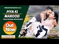Download Lagu Piya Ki Marod | Sheenam Katholic, Pooja Punjaban, Mithu Dhukiya | New Haryanvi Songs Haryanavi 2020