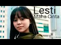 Download Lagu LESTI MENYANYIKAN LAGU MAHA CINTA