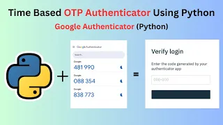 Google Authenticator Using Python TOTP 2FA Authentication Tutorial Using Python