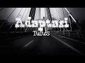 Download Lagu TULUS - Adaptasi (Indo Lyrics)
