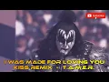 Download Lagu I WAS MADE FOR LOVING YOU - 2025 KISS REMIX  -  T.A.M.E.R.