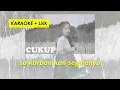 Download Lagu [KARAOKE + Lirik] CUKUP! Sa korbankan segalanya, demi ko bisa dengannya - LAGU TIMUR HITS 2021