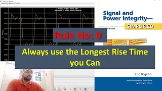 SI PI Rule 0 Always Use The Longest Rise Time You Can 