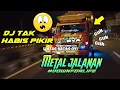 Lagu Dj tak habis pikir