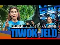 Download Lagu TERBARU TIWOK JELO AZYA MUSIK
