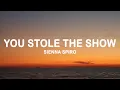Lagu SIENNA SPIRO - You Stole The Show (Lyrics)