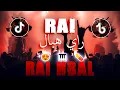 Lagu TOP TIKTOK RAI MIX DJ 2023 راي هبال أحسن أغاني تيكتوك (RAI REMIX)