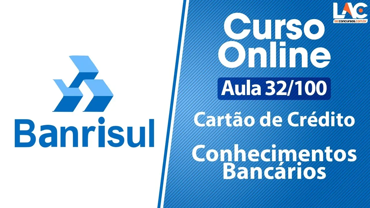 BANRISUL 2019 CARTÃO DE CRÉDITO CONHECIMENTOS BANCÁRIOS 32/100