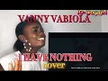 Download Lagu Vanny Vabiola - I Have Nothing (Cover) Reaction || Raw Reaction // First Timer
