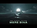 Mere Bina 8D ｜｜ KSHMR   The PropheC   Talha Anjum ｜｜