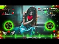 Mohabbat ka Gam Hai Song 🥀♥️/ Dj | Hard Bass ❤️‍🔥 | Remix | Hindi Song 🥀| | Dj Remix Song 