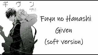 Download Given  Fuyu no Hanashi (Mafuyu's song) slow female cover ギヴン MP3